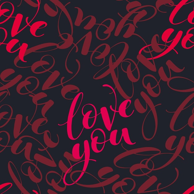 Vector words love you as seamless vector pattern. romantic repeatable backdrop. valentines day wallpaper.