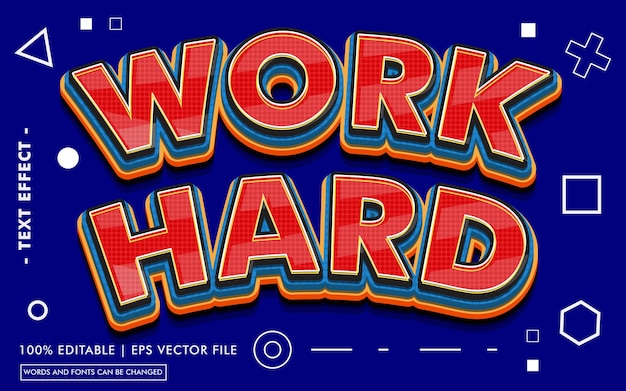 Work hard text effect style