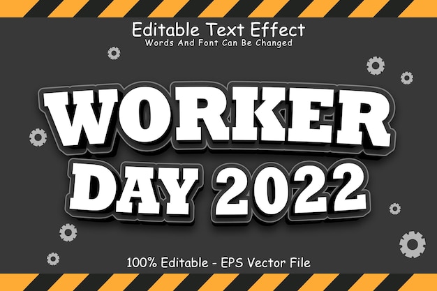 Worker day 2022 effetto testo modificabile 3 dimensioni rilievo stile cartone animato