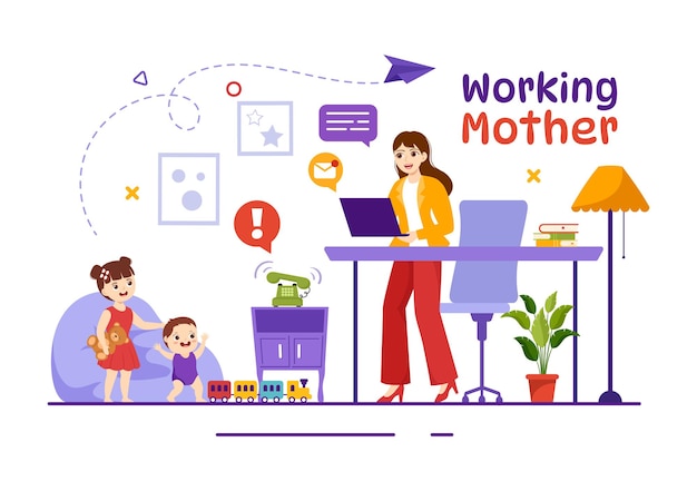 Working Mother Vector Illustration with Mothers who does Work and Takes Care of her Kids at the Home