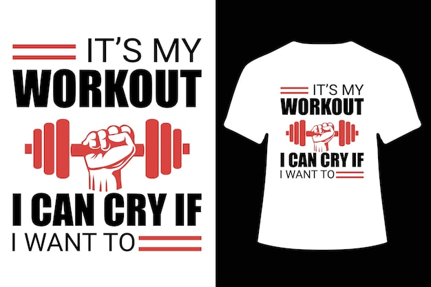 WORKOUT T-SHIRT DESIGN. TYPOGRAPHY, VECTOR  FUNNY WORKOUT T-SHIRT DESIGN.