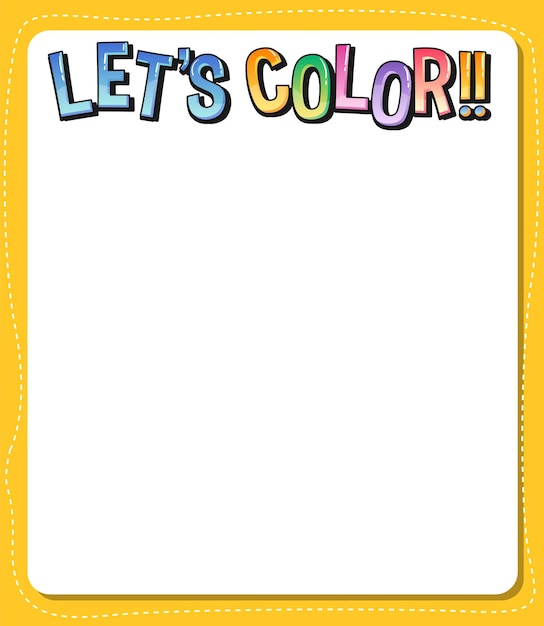 Worksheets template with Let's color text