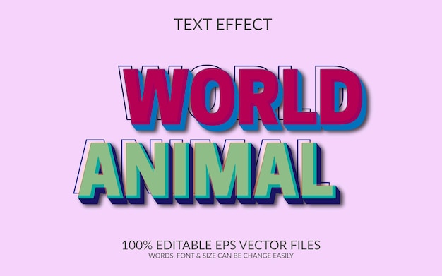 Modello di effetto testo eps vettoriale completamente modificabile per la giornata mondiale degli animali 3d