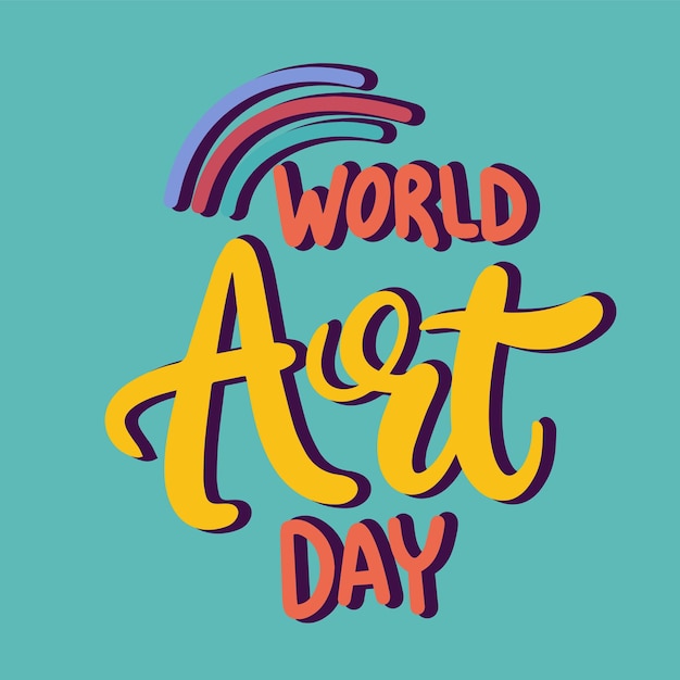 Vector world art day text banner handwriting world art day inscription square composition