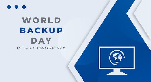 World Backup Day Celebration Vector Design Illustration for Background Poster Banner Advertising