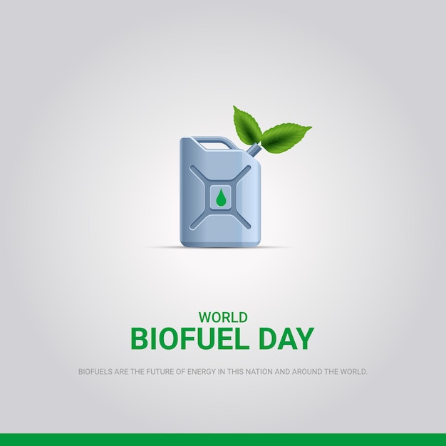 World biofuel day, 3D illustration. Design for social media post