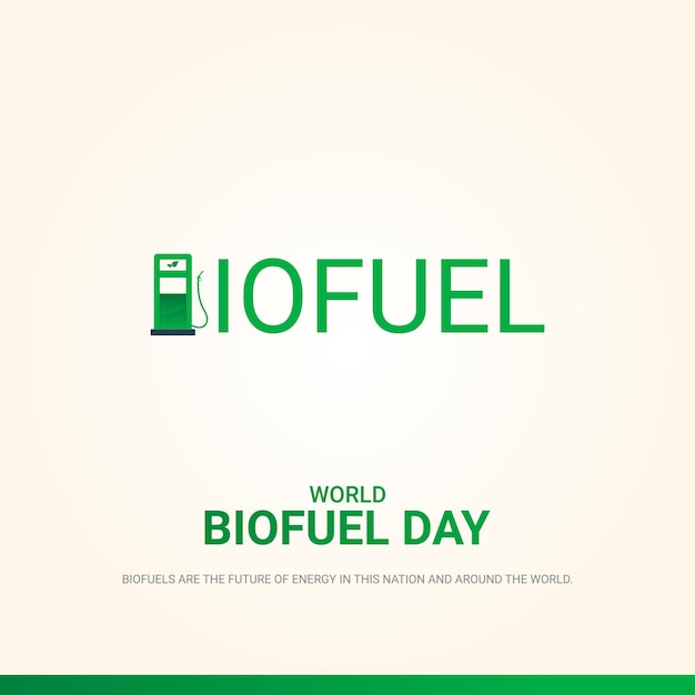 World biofuel day, 3D illustration. Design for social media post