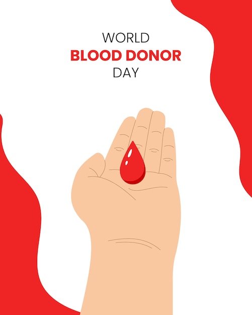 world blood donor day hand and drop of blood flat vector illustration