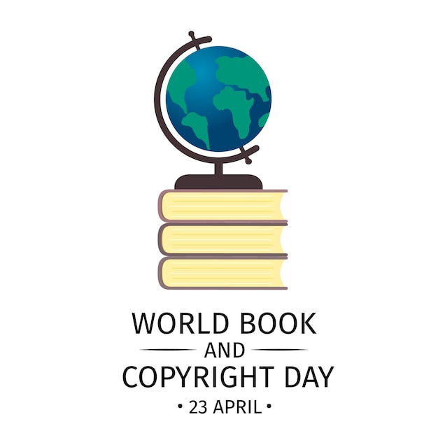 Vector world book and copyright day een stapel boeken en een wereldbol erop vectorillustratie eenvoudig te bewerken sjabloon voor logo-ontwerp wenskaart spandoek poster teken flyer enz