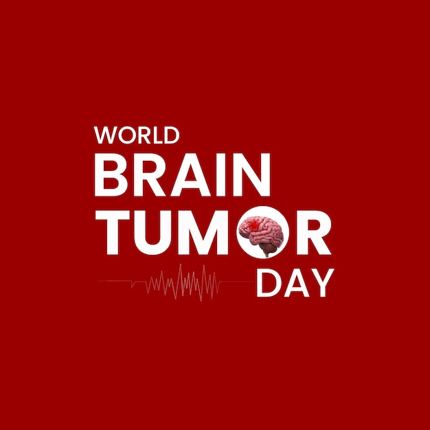 World Brain Tumor Day Design for Spread Awareness and Educate People About Brain Tumors