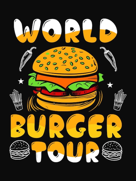 Burger world tour t-shirt e design del poster