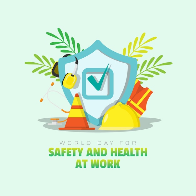 World Day For Safety and Health at Work poster with various kinds of safety equipment