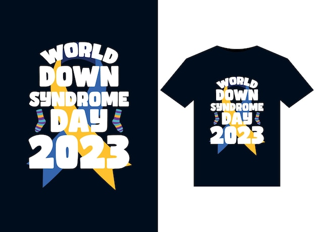 World Down Syndrome Day 2023 illustrations for print-ready T-Shirts design