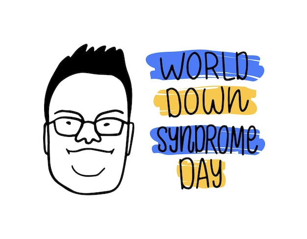 Vettore poster della giornata mondiale della sindrome di down volto maschile con illustrazione del testo ritratto di uomo con trisomia 21