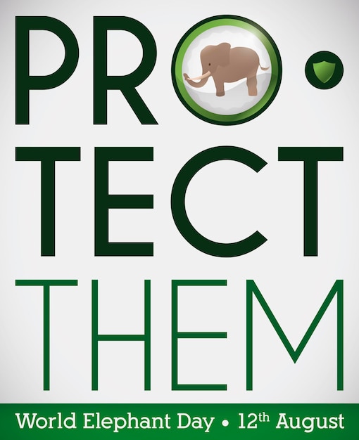 Vector world elephant day design promoting protection for these animals with button and elephant inside it