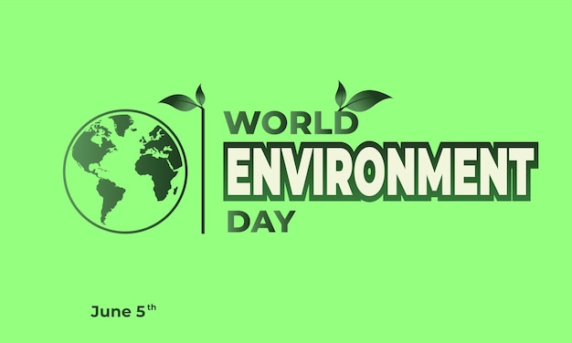 World Environment Day Green Vector Design Vector Illustration And Text