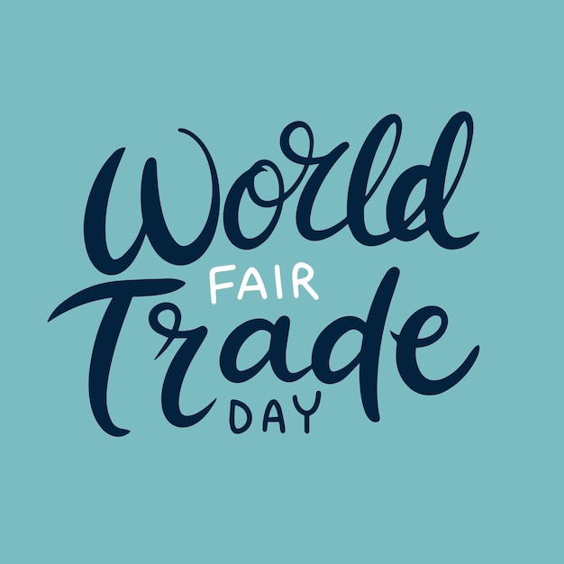 World Fair Trade Day text banner Hand drawn vector art