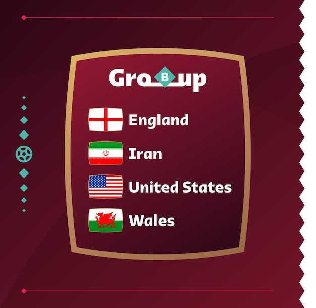 Vector world football 2022 group b flags of the countries participating in the 2022 world championship vector illustration