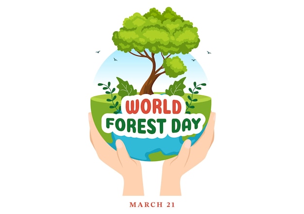 Vector world forestry day on march 21st illustration to educate and protect the forest in hand drawn