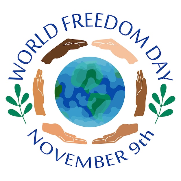 World freedom day vector illustration with Earth globe