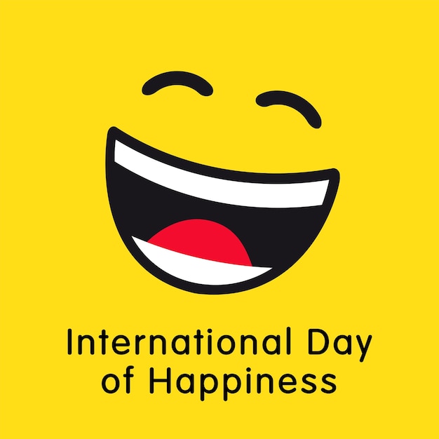 World Happiness Day greeting card concept. International Day Of Happiness creative congrats.