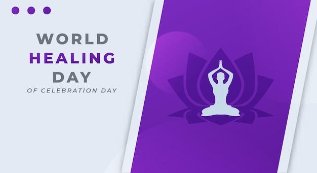 World healing day celebration vector design illustration for background poster banner advertising