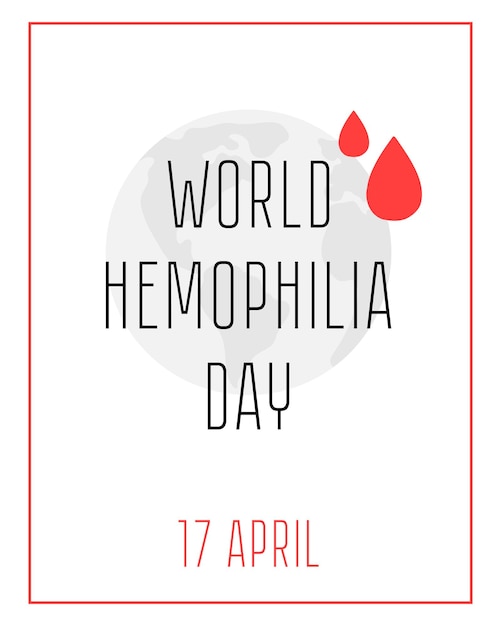 World Hemophilia Day Vector banner Blood diseases Medical concept in the care of patients with hemophiliaTemplate for background banner card poster with text inscription