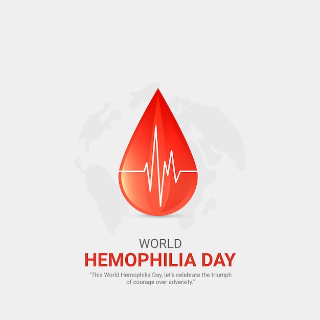 world hemophilia day world hemophilia day creative ads design April 17 social media poster vector 3D illustration