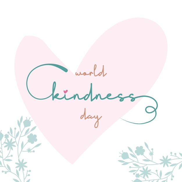 World kindness day november 13 with simple typography greeting card post