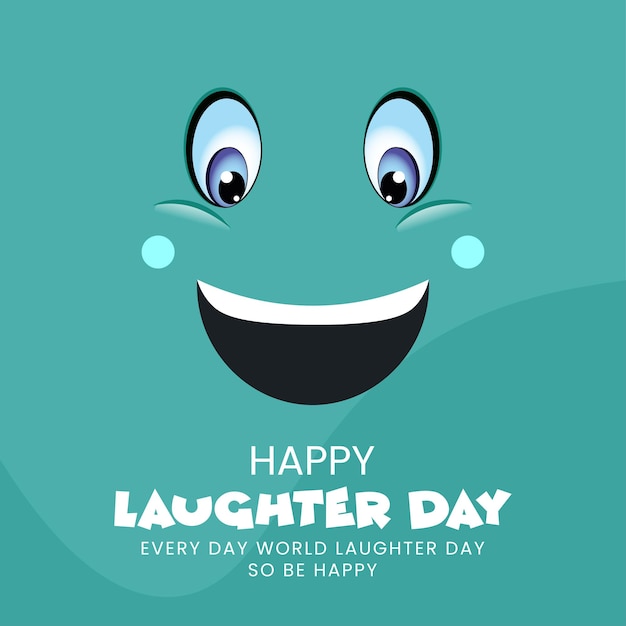 world laughter day wishing design with typography and laughing emoji face face laugh post slogun