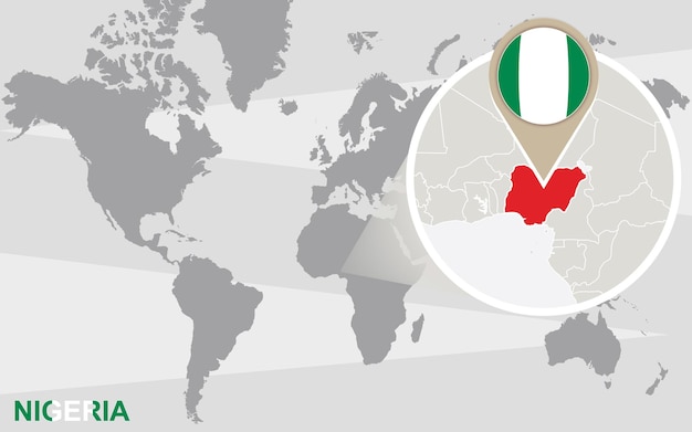 World map with magnified Nigeria. Nigeria flag and map.