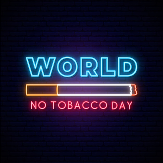 World no tobacco day neon signboard.