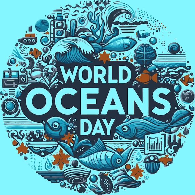 World Oceans Day with a creative World Oceans Day theme