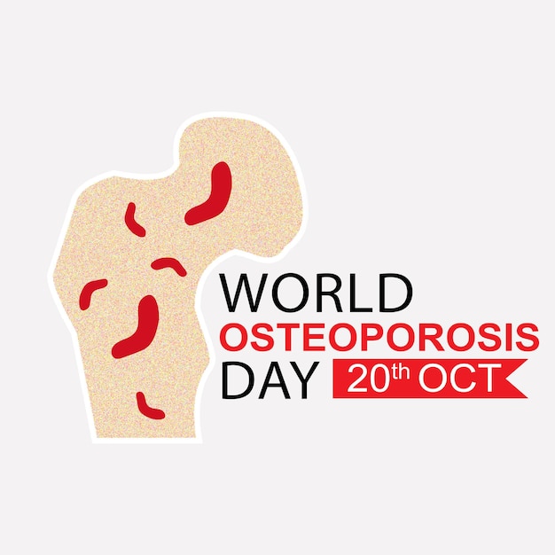 World Osteoporosis day on 20 October