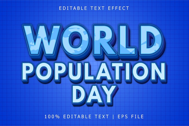 Всемирный день народонаселения Редактируемый текстовый эффект 3-х мерный тиснение в современном стиле