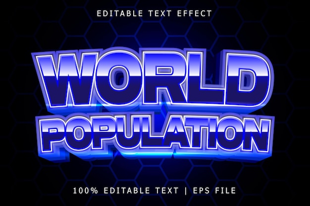 World population editable text effect 3 dimension emboss modern style