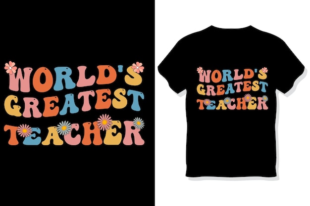 세계 최고의 교사 타이포그래피 티셔츠 디자인 교사 데이 티셔츠