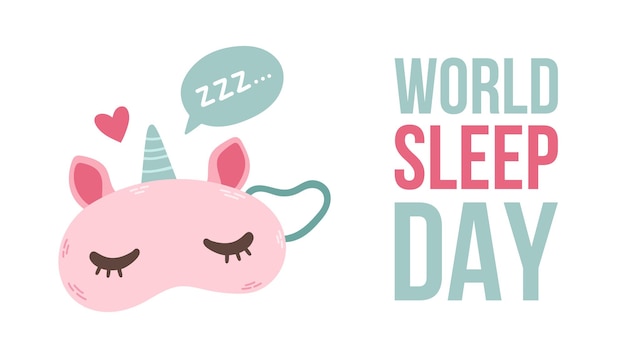 World Sleep Day postcard or banner Vector illustration of a cute sleeping mask with text