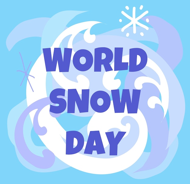 World Snow day Winter holiday celebration poster banner