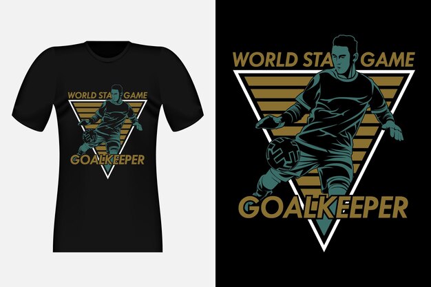 World Stars Game Goalkeeper Silhouette Vintage T-Shirt Design Illustration