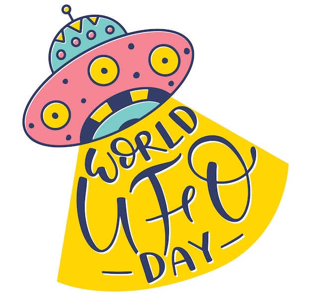 World UFO Day lettering with doodle Ufo flying spaceship