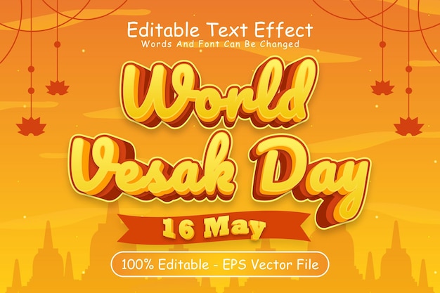 World Vesak Day 16 May Editable Text Effect 3 Dimension Emboss Cartoon Style