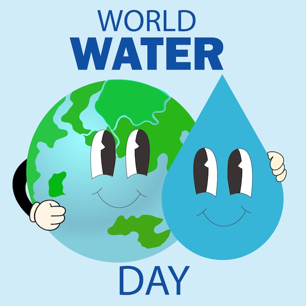 World water day Happy globe character with cute drop of water Design greeting card poster banner