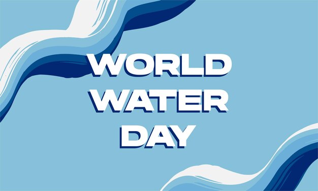 world water day with fluid wave for poster, banner, greeting card. Vector illustration
