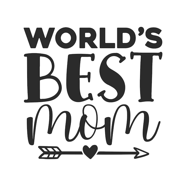 Worlds best mom