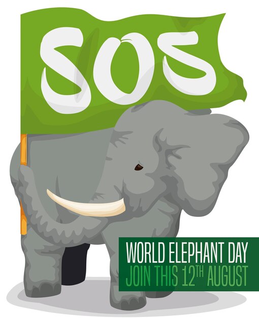 Worried elephant holding a flag and SOS signal with its trunk asking for help during Elephant Day