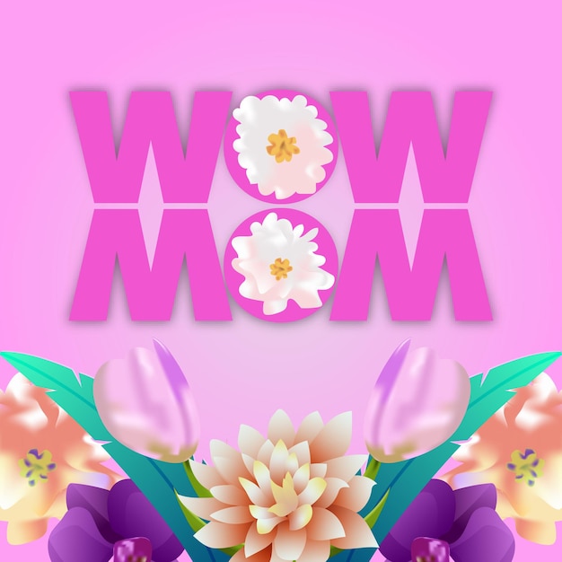 Wow mom greeting card flower frame