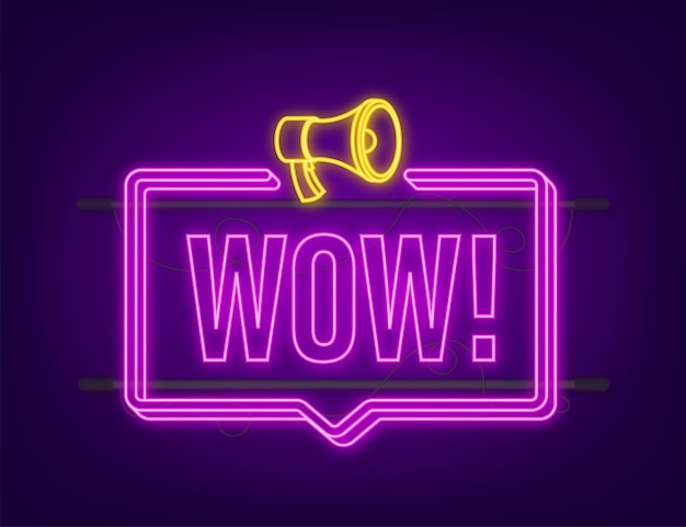 Wow neon megaphone. flat vector illustration. announce promotion offer. people communicate.