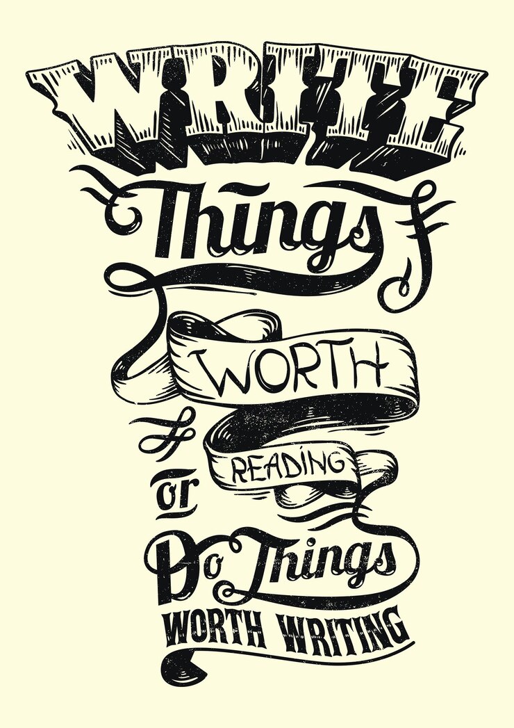 वेक्टर write things worth reading or do things worth writing