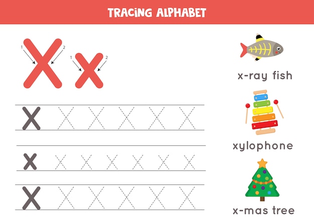 writing practice for kids. Alphabet tracing worksheet with all Az letters. Tracing uppercase and lowercase letter X with cute cartoon x ray fish, xylophone, xmas tree. Educational grammar game.